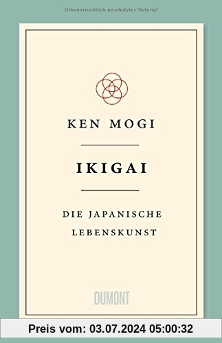 Ikigai: Die japanische Lebenskunst