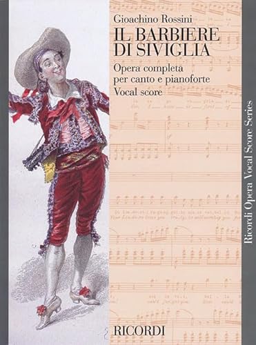 Il Barbiere Di Siviglia (Ricordi Opera Vocal Score): The Barber of Seville