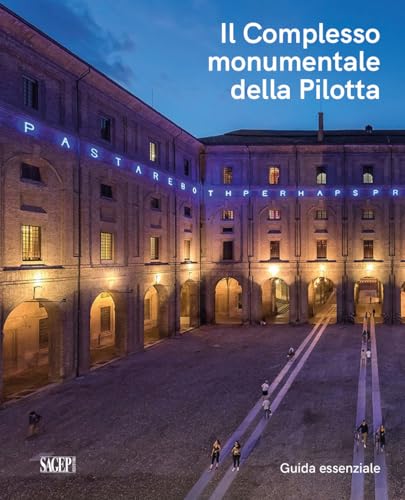 Il Complesso monumentale della Pilotta. Guida essenziale (Sagep Guide) von SAGEP