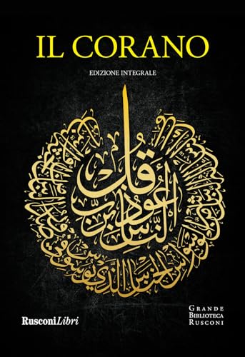 Il Corano. Ediz. integrale (Grande biblioteca Rusconi) von Rusconi Libri