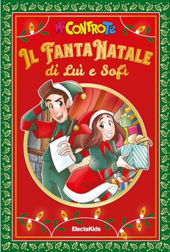 Il FantaNatale di Luì e Sofì (Electa Kids) von Mondadori
