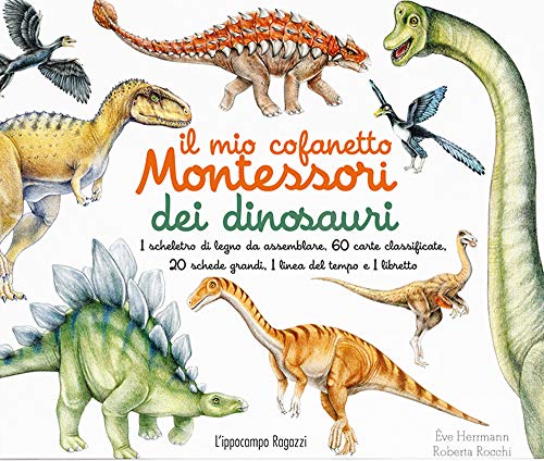 Il Mio Cofanetto Montessori Dei Dinosauri. Nuova Ediz. Con Gadget von L'Ippocampo Ragazzi
