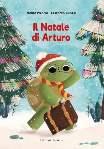 Il Natale di Arturo (Sogni di carta) von Fioranna