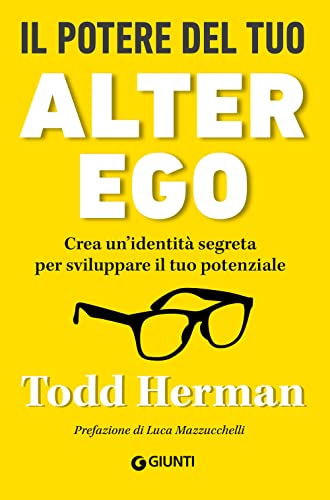 Il Potere Del Tuo Alter Ego von Giunti Psychometrics