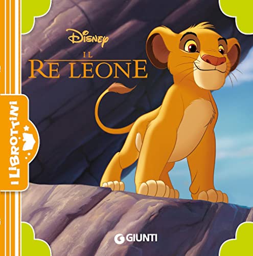 Il Re leone. Ediz. a colori (I librottini) von Disney Libri