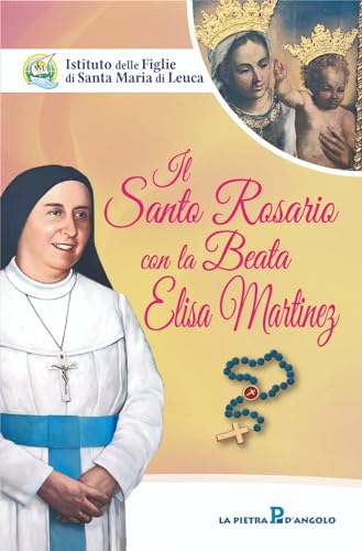 Il Santo Rosario con la beata Elisa Martinez von OasiApp La Pietra d'Angolo