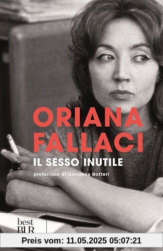 Il Sesso Inutile. Viaggio Intorno Alla Donna Il Sesso Inutile. Viaggio Intorno Alla Donna