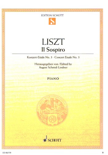 Il Sospiro: Konzert-Etüde III. Klavier.: Concert-Etude III. piano. (Edition Schott Einzelausgabe) von Schott Music Distribution