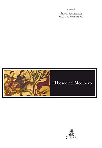 Il bosco nel Medioevo (Mosaici) von CLUEB