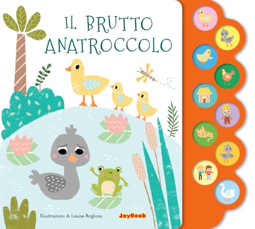 Il brutto anatroccolo. Ediz. a colori (Le mie favole d'oro) von Joybook