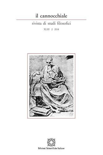 Il cannocchiale. Rivista di studi filosofici (2018) (Vol. 2) von Edizioni Scientifiche Italiane
