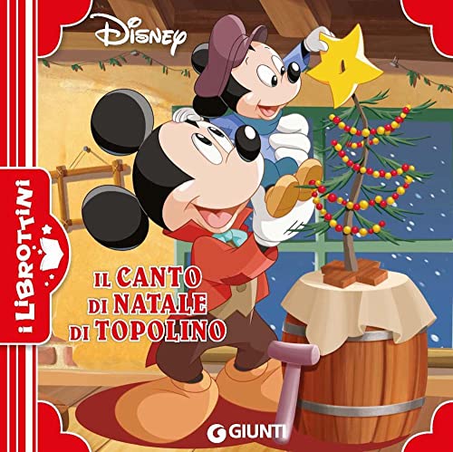 Il canto di Natale di Topolino. Ediz. a colori (I librottini) von Disney Libri