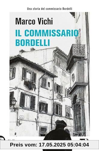 Il commissario Bordelli (Gialli TEA)