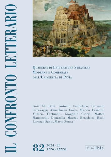 Il confronto letterario. Quaderni di letterature straniere moderne e comparate dell'Università di Pavia (Vol. 82) von Ibis