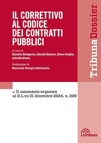 Il correttivo al codice dei contratti pubblici (I dossier) von La Tribuna