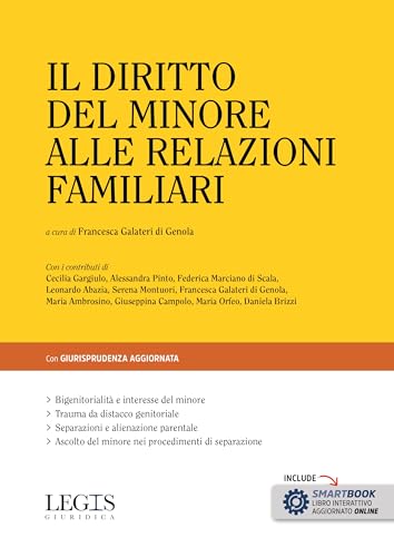 Il diritto del minore alle relazioni familiari. Con smartbook (Legis giuridica) von Legislazione Tecnica