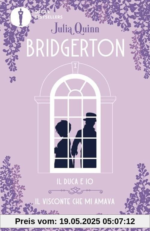Il duca e io-Il visconte che mi amava. Serie Bridgerton. Spin-off (Oscar bestsellers flame)