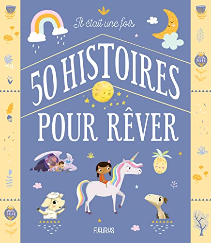 Il était une fois 50 histoires pour rêver von FLEURUS