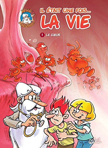 Il était une fois la vie T01: Le Coeur von SOLEIL