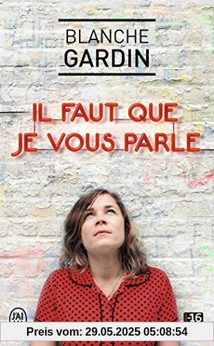 Il faut que je vous parle