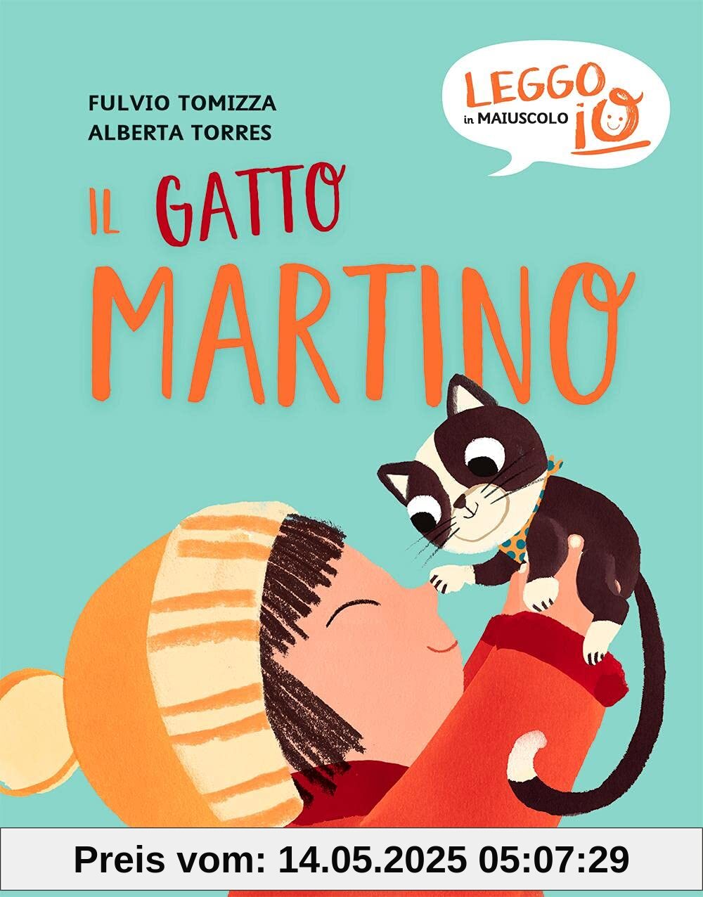 Il gatto Martino. Ediz. a colori (Leggo io in maiuscolo)