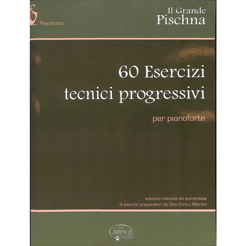 Il grande Pischna | 60 exercices progressifs
