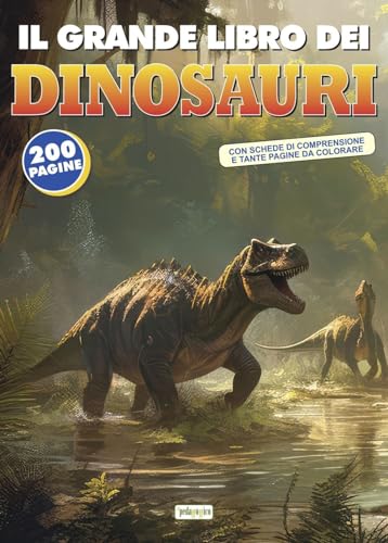 Il grande libro dei dinosauri (Libri didattici) von ilPedagogico