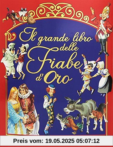 Il grande libro delle Fiabe d'Oro