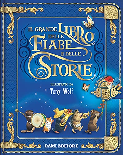 Il grande libro delle fiabe e delle storie. Ediz. a colori (I libri dono) von I LIBRI DONO