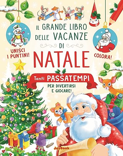 Il grande libro delle vacanze di Natale. Ediz. a colori von Joybook
