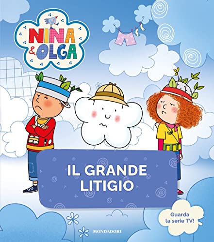 Il grande litigio. Nina&Olga. Ediz. a colori (Licenze) von Mondadori
