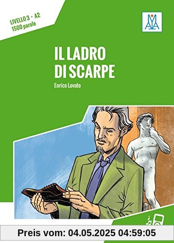 Il ladro di scarpe: Livello 3 / Lektüre + Audiodateien als Download Il ladro di scarpe: Livello 3 / Lektüre + Audiodateien als Download
