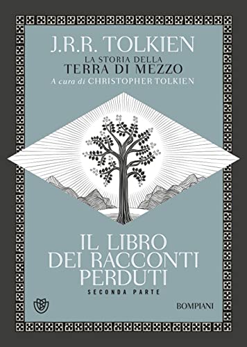 Il libro dei racconti perduti. La storia della Terra di mezzo (Vol. 2) (Tascabili narrativa)