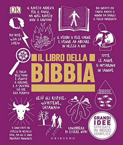 Il libro della Bibbia. Grandi idee spiegate in modo semplice (Straordinariamente) von Gribaudo