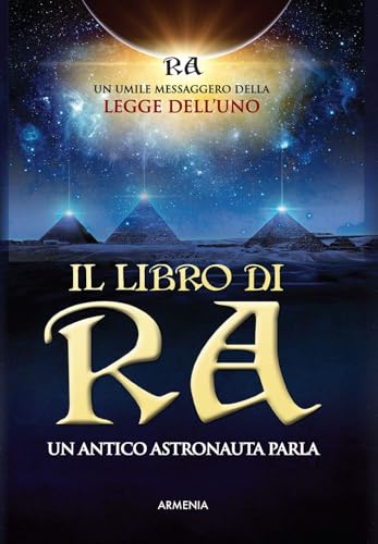 Il libro di Ra. Un antico astronauta parla (Anima) von Armenia
