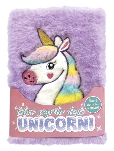 Il libro segreto degli unicorni. Ediz. a colori (A pagine aperte) von Emme Edizioni