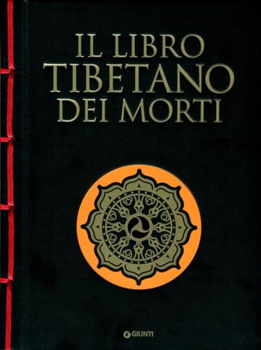 Il libro tibetano dei morti von Giunti Editore