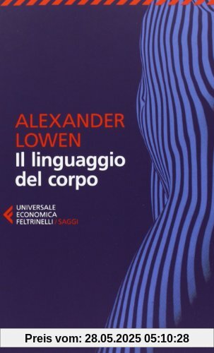 Il linguaggio del corpo Il linguaggio del corpo