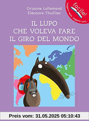 Il lupo che voleva fare il giro del mondo Il lupo che voleva fare il giro del mondo