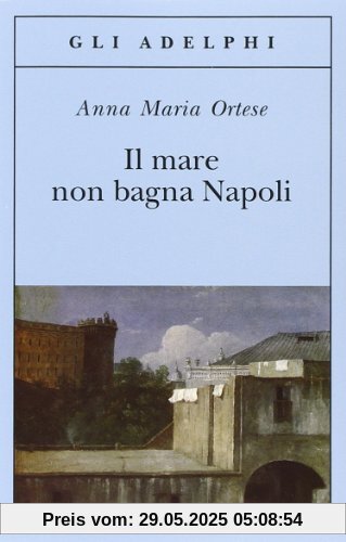Il mare non bagna Napoli
