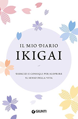 Il mio diario Ikigai von Giunti Editore
