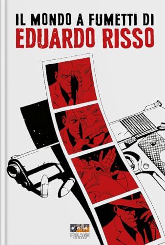 Il mondo a fumetti di Eduardo Risso. Ediz. illustrata von Mirage Comics