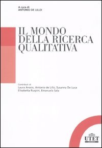 Il mondo della ricerca qualitativa von UTET Università