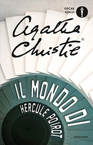 Il mondo di Hercule Poirot (Oscar gialli)