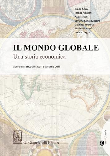 Il mondo globale Una storia economica. Con Contenuto digitale per download e accesso on line
