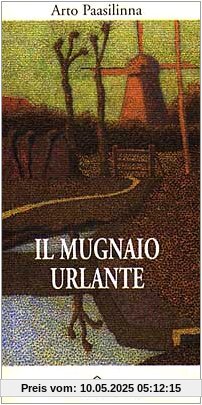 Il mugnaio urlante Il mugnaio urlante