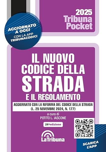 Il nuovo codice della strada e il regolamento (Tribuna pocket) von La Tribuna