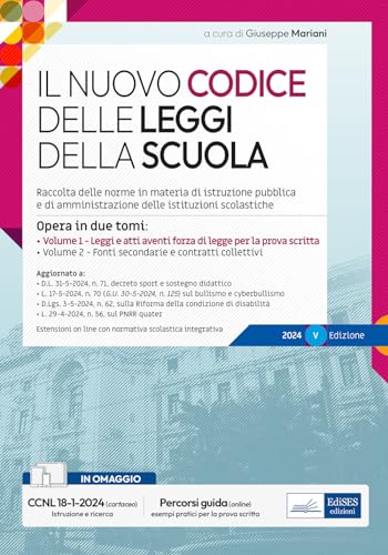 Il nuovo Codice delle leggi della scuola. Opera in due tomi: Vol.1 Leggi e atti aventi forza di legge per la prova scritta-Vol.2 Fonti secondarie e ... Omaggio CCNL scuola. Con espansione online von Edises professioni & concorsi