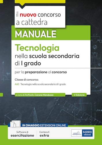Il nuovo concorso a cattedra. Tecnologia nella scuola secondaria di primo grado. Manuale per la preparazione al concorso classe A60. Con software di simulazione Il nuovo concorso a cattedra. Tecnologia nella scuola secondaria di primo grado. Manuale per la preparazione al concorso classe A60. Con software di simulazione von Edises professioni & concorsi