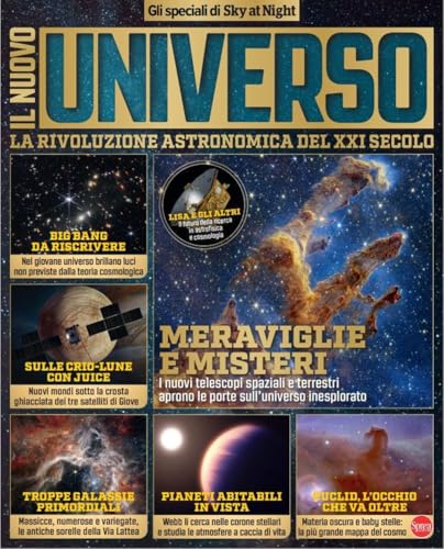 Il nuovo universo. La rivoluzione astronomica del XXI secolo. Gli speciali di Sky at Night Il nuovo universo. La rivoluzione astronomica del XXI secolo. Gli speciali di Sky at Night von Sprea Editori